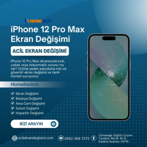 İphone 12 Pro Max Ekran Değişimi