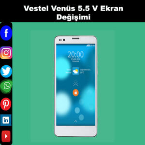 Vestel Venus 5.5 v screen replacement kadıköy