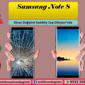 Samsung Galaxy Note 8 Ekran Değişimi