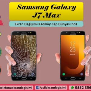 Samsung Galaxy J7 Max Ekran Değişimi