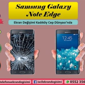 Samsung Note Edge Ekran Değişimi istanbul